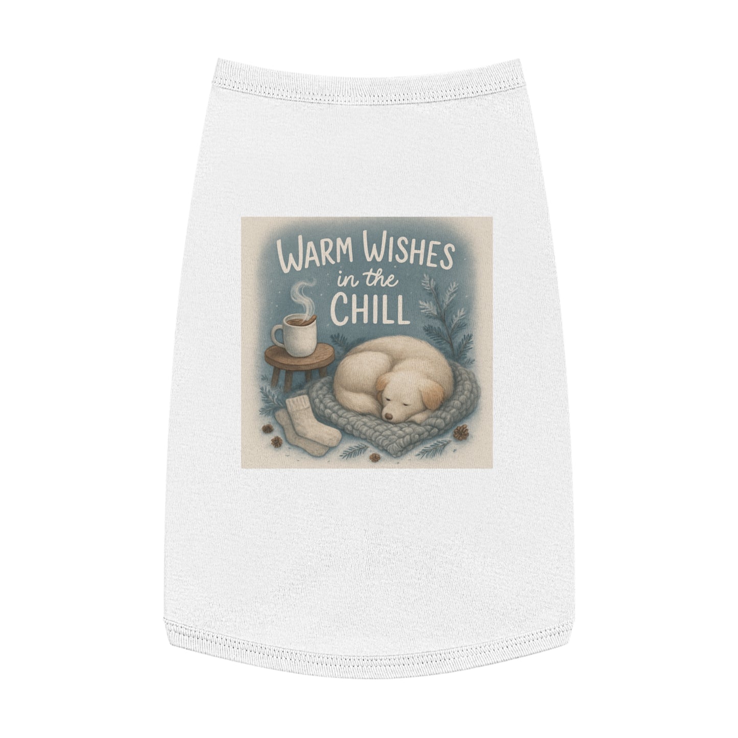 Cozy Pet Tank Top with 'Warm Wishes in the Chill' Design