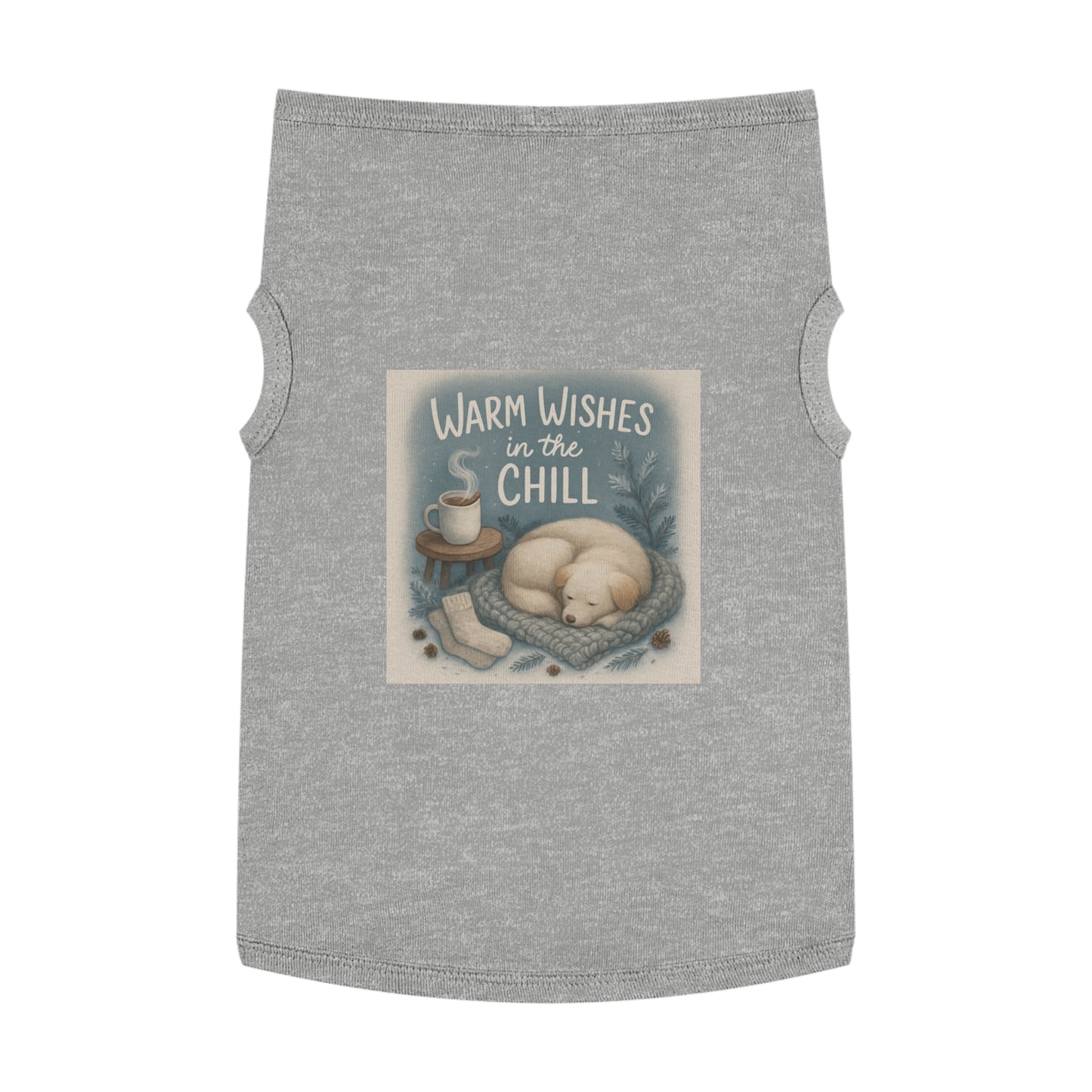 Cozy Pet Tank Top with 'Warm Wishes in the Chill' Design