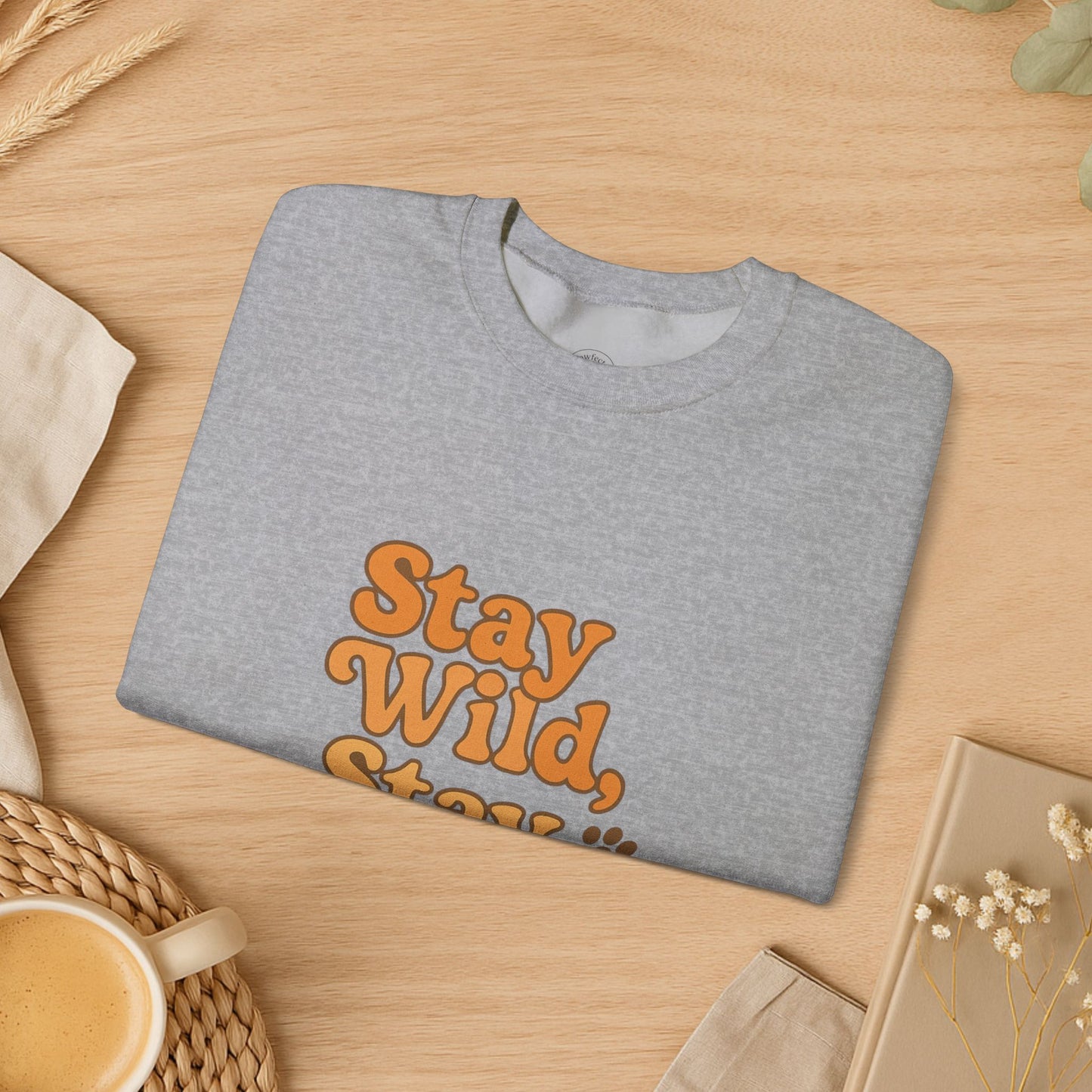 Stay Wild, Stay Waggin’ Crewneck Sweatshirt – Cozy Retro Dog Lover Gift