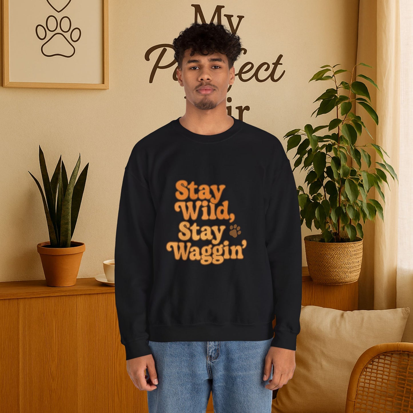 Stay Wild, Stay Waggin’ Crewneck Sweatshirt – Cozy Retro Dog Lover Gift