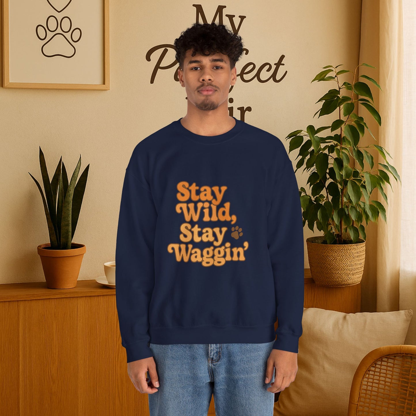 Stay Wild, Stay Waggin’ Crewneck Sweatshirt – Cozy Retro Dog Lover Gift