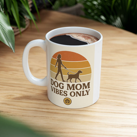 Dog Mom Vibes Only Ceramic Mug – Cozy Coffee Cup Gift for Dog Lovers